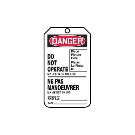 Accuform French Bilingual Safety Tags, DANGER DO NOT OPERATE MY LIFE IS ON THE LINE, 5.75in x 3.25in, 25PK TCF178CTP